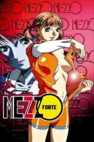 Mezzo Forte 1 Season Online